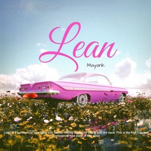 Lean Mayank MP3 Download